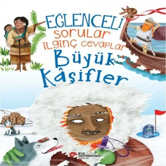Eğlenceli Sorular İinç Cevaplar – Büyük Kâşifler
