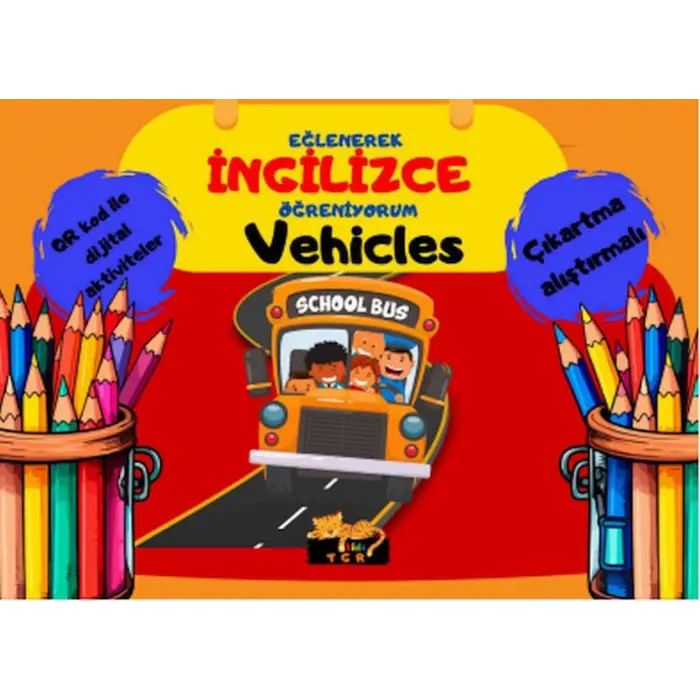 Eğlenerek İngilizce Öğreniyorum - Vehicles
