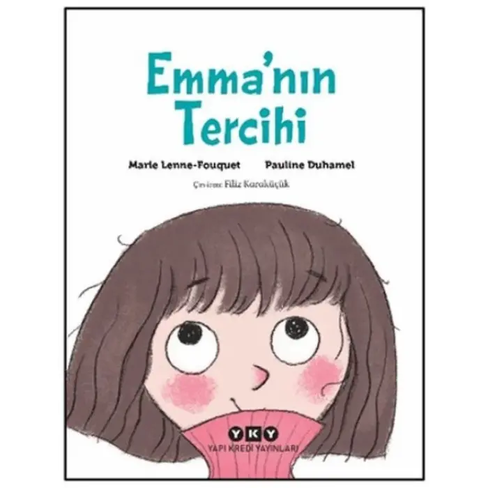 Emmanın Tercihi