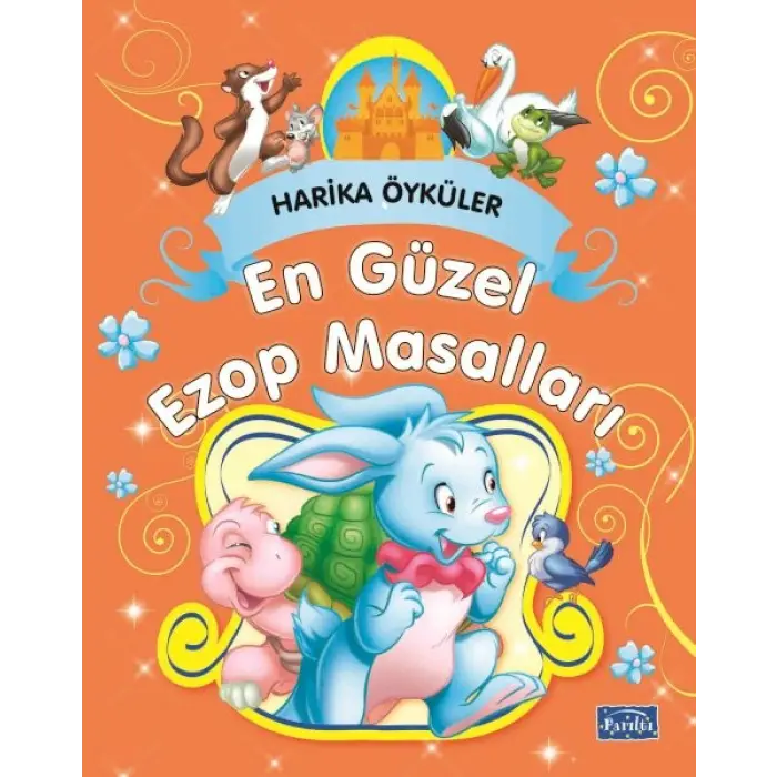 En Güzel Ezop Masalları - Harika Öyküler