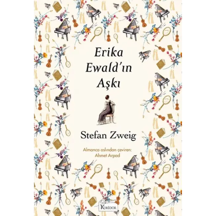 Erika Ewald’ın Aşkı (Bez Ciltli)