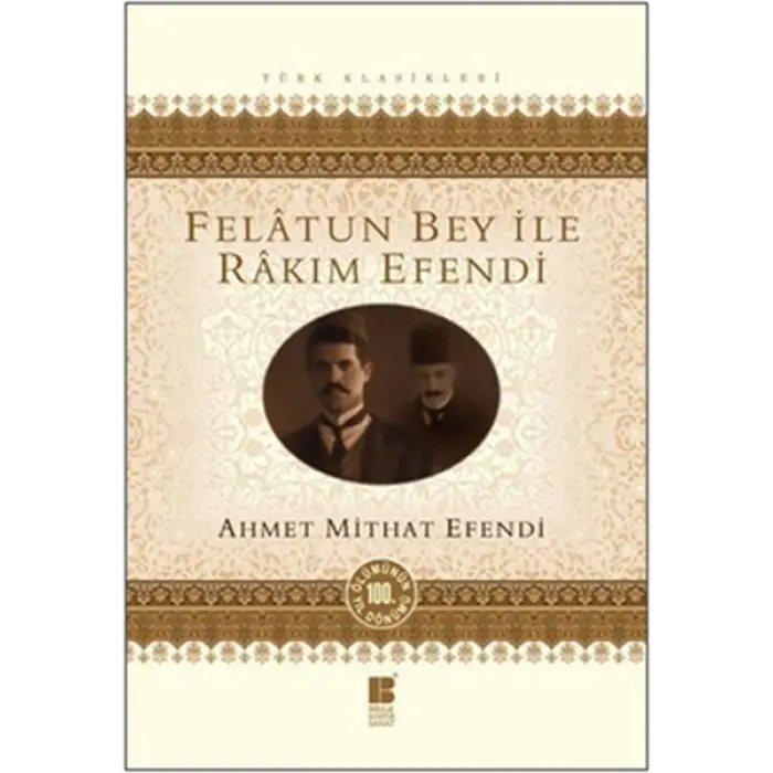 Felatun Bey ile Rakım E