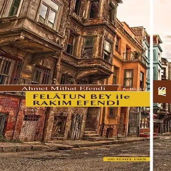 Felatun Bey ile Rakım E