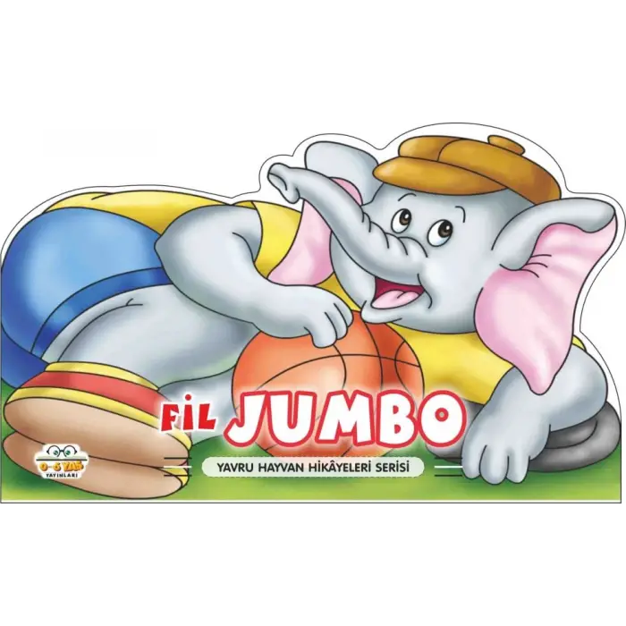 Fil Jumbo - Yru Hayvan Hikayeleri Serisi