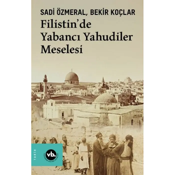 Filistin’de Yabancı Yahudiler Meselesi