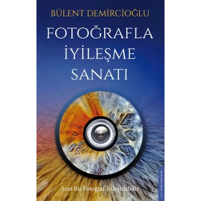 Fotoğrafla İyileşme Sanatı