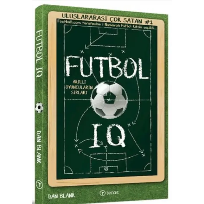 Futbol IQ: Akıllı ların Sırları