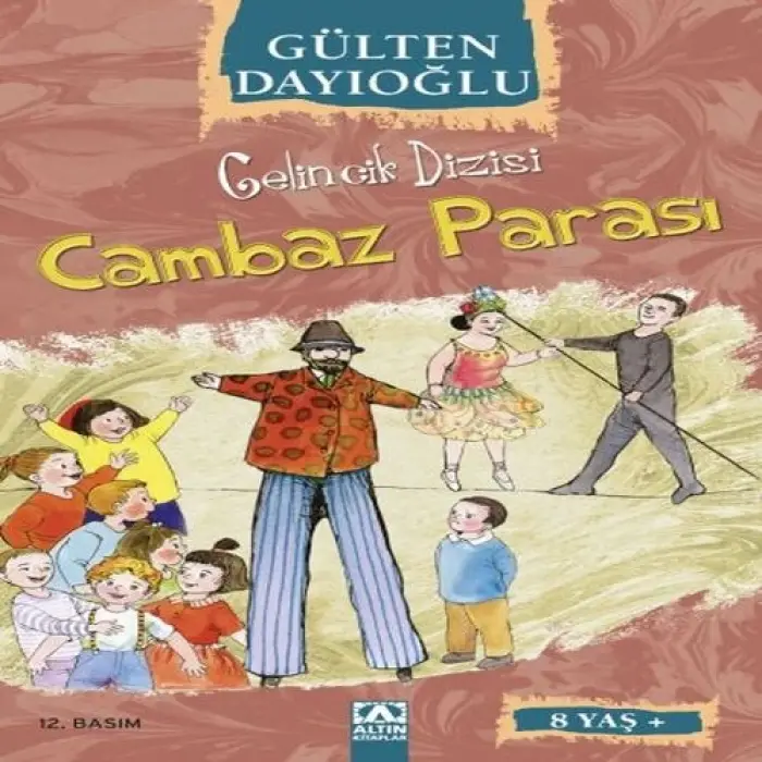 Gelincik Dizisi - Cambaz