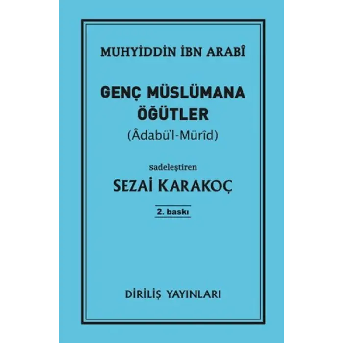 Genç Müslümana Öğütler