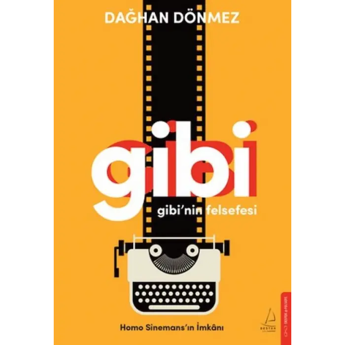 gibi’nin felsefesi