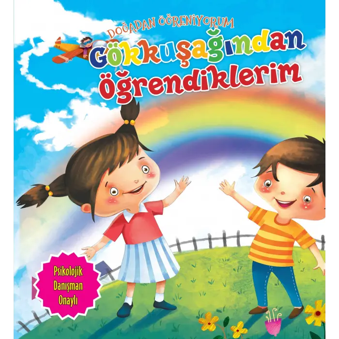 Gökkuşağından Öğrendiklerim - Doğadan Öğreniyorum