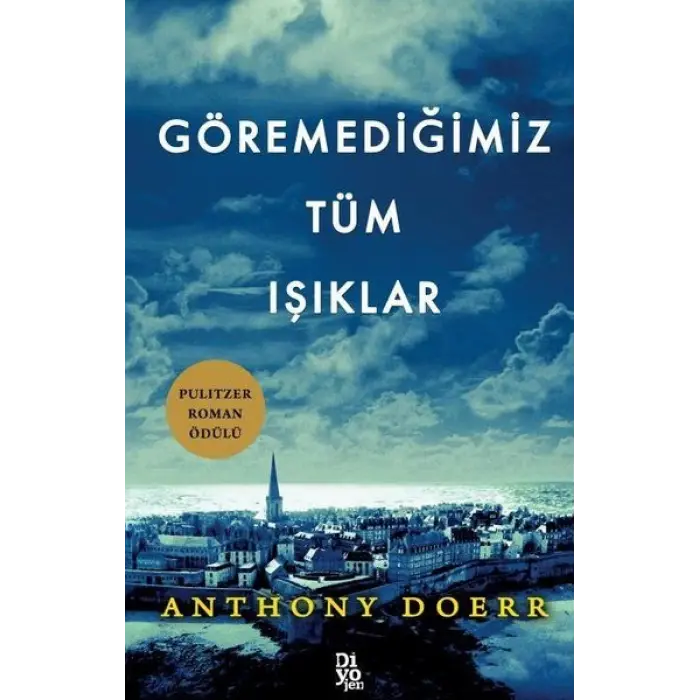 Göremediğimiz Tüm Işıklar
