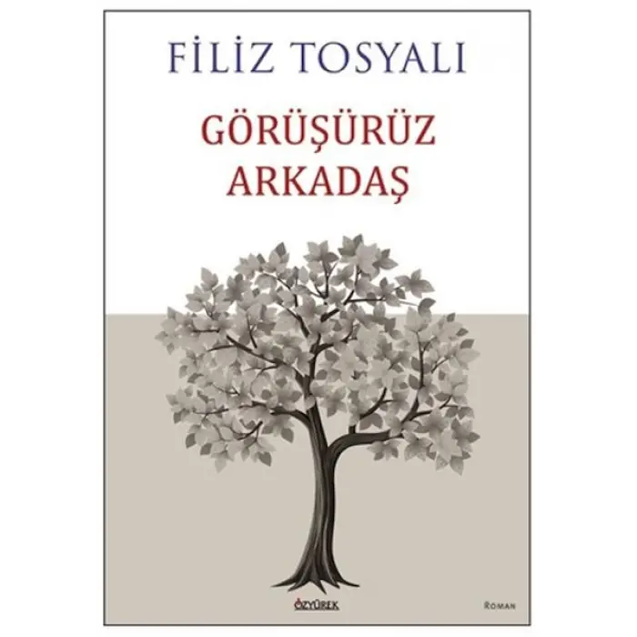 Görüşürüz Arkadaş