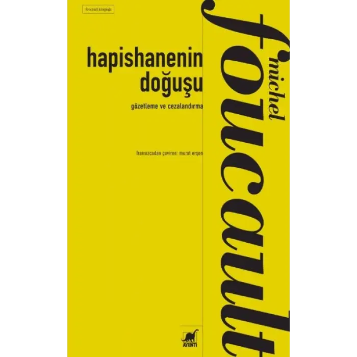 Gözetleme ve Cezalandırma:Hapishanenin Doğuşu