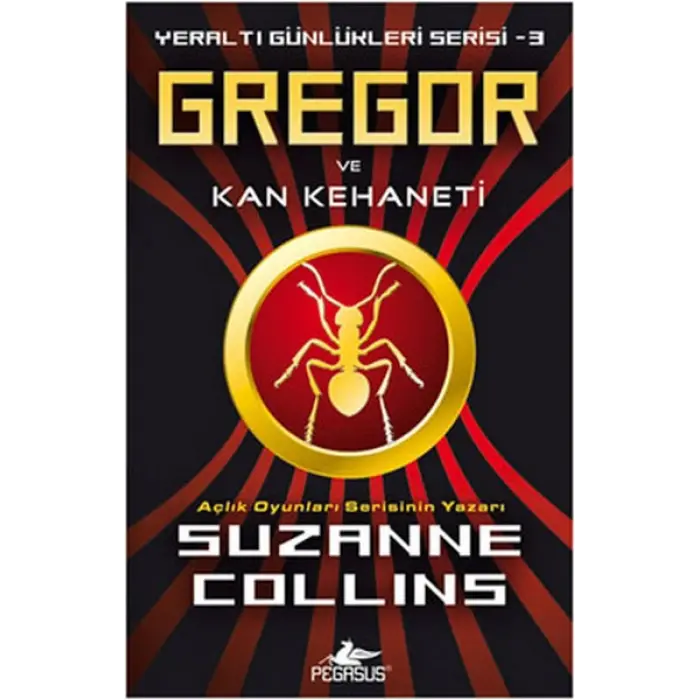 Gregor ve Kan Kehaneti / Yeraltı Günlükleri Serisi -3