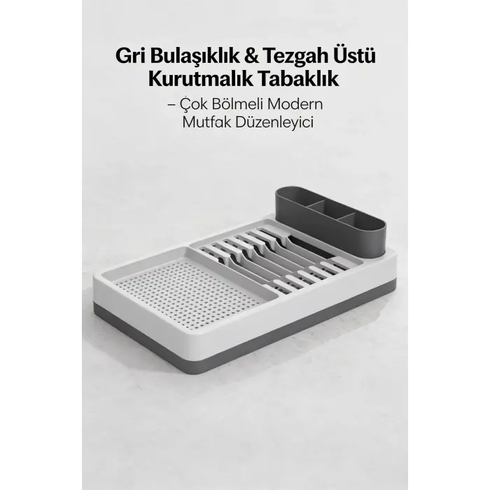 Gri Beyaz Mutfak Bulaşıklığı Tezgah Üstü Kurutmalık Tabaklık Organizer Standı
