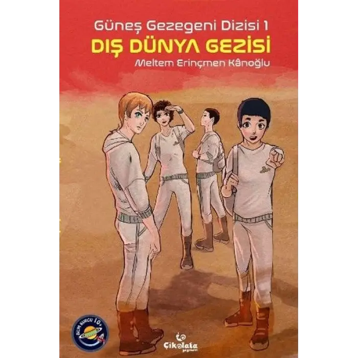 Güneş Gezegeni Dizisi 1 - Dış Dünya Gezisi
