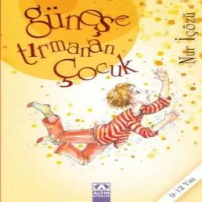 Güneşe Tırmanan Çuk