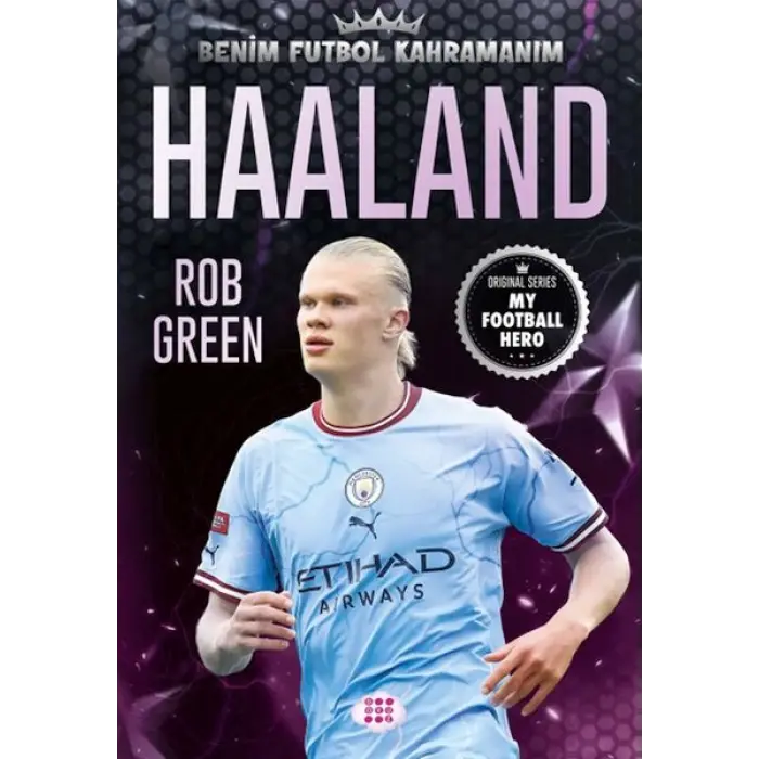 Haaland – Benim Futbol Kahramanım