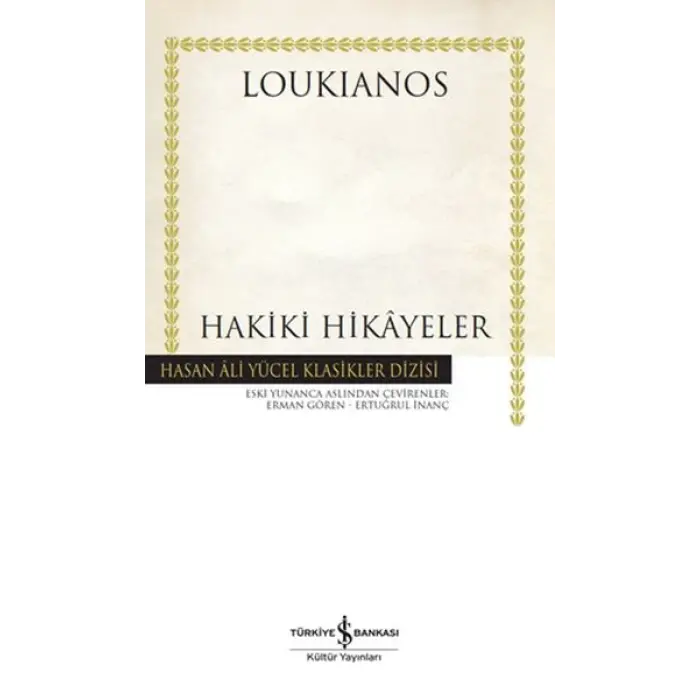 Hakiki Hikayeler - Hasan Ali Yücel Klasikleri