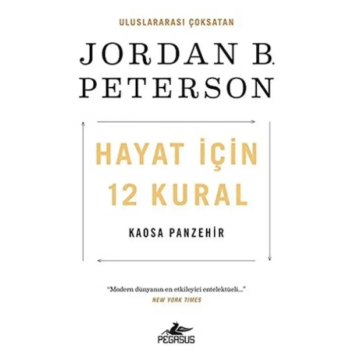 Hayat İçin 12 Kural: Kaosa Panzehir