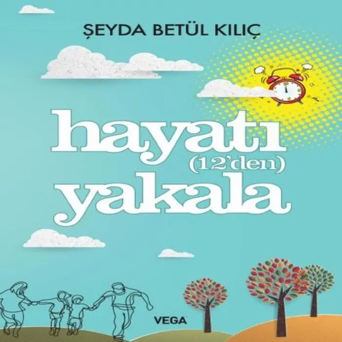 Hayatı (12den) Yakala