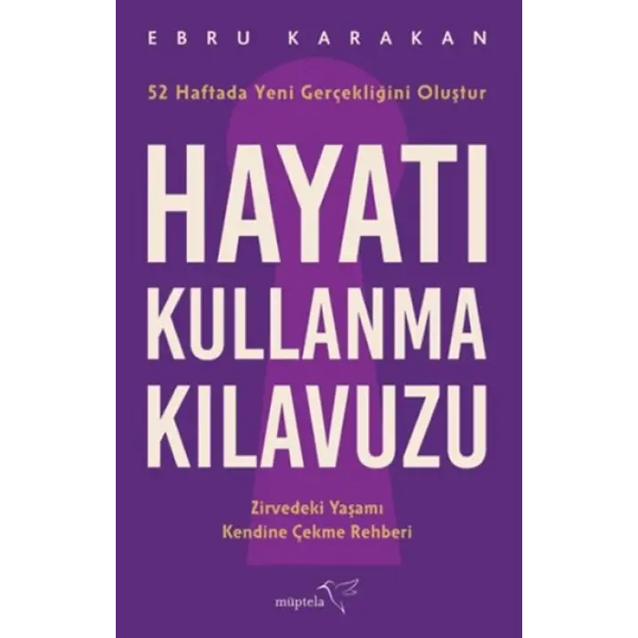 Hayatı Kullanma Kıluzu