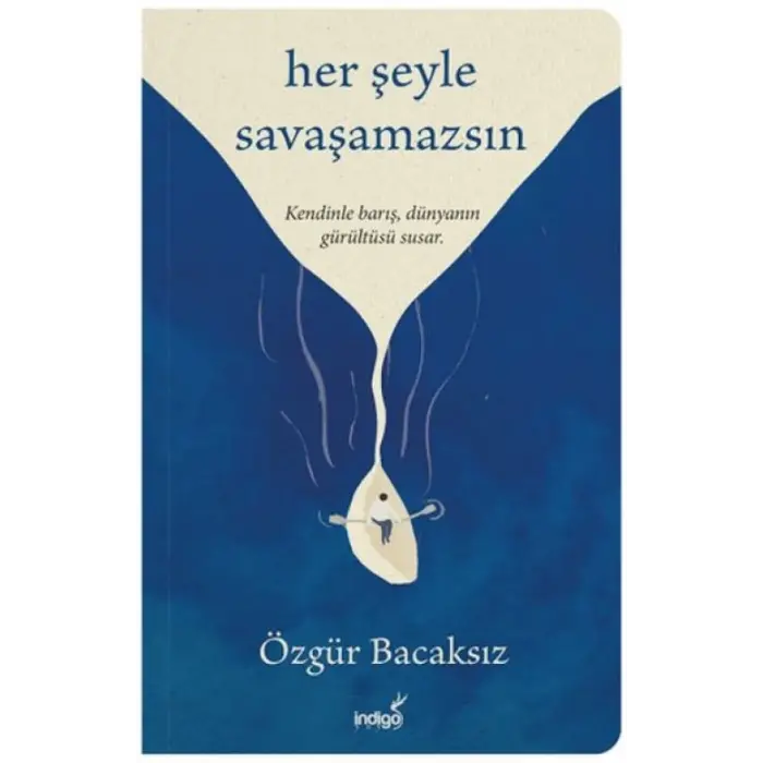Her Şeyle Saşamazsın