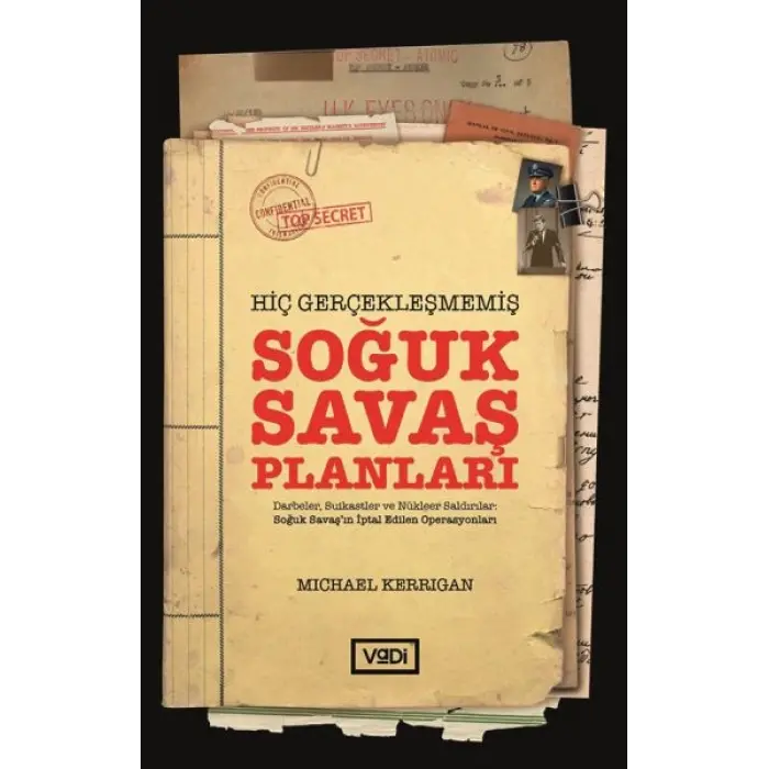 Hiç Gerçekleşmemiş Soğuk Saş Planları