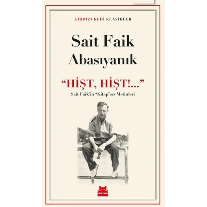 ‘‘Hişt, Hişt!...’’