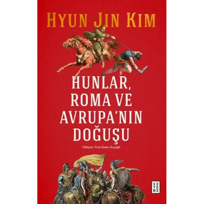 Hunlar, Roma ve rupanın Doğuşu