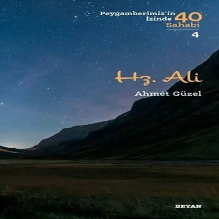 Hz. Ali - Peygamberimizin İzinde 40 Sahabi - 4