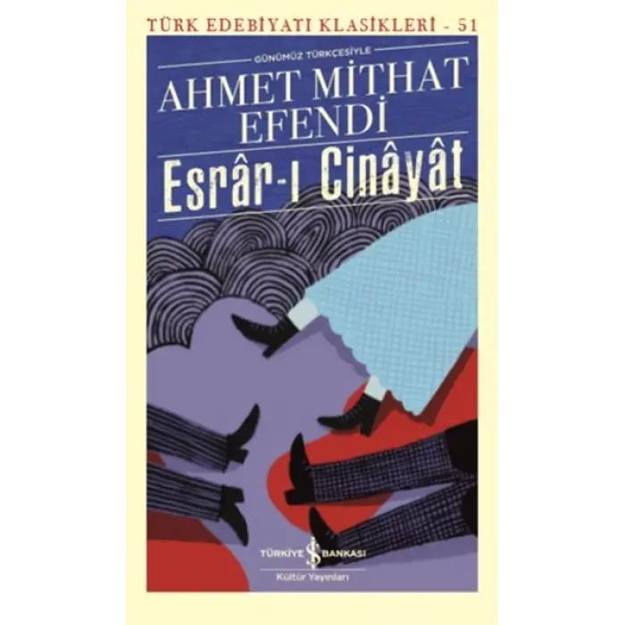 ı Cinayat (Günümüz Türkçesiyle) - Türk Edebiyatı Klasikleri