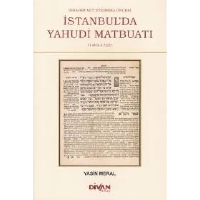 İbrahim Müteferrika Öncesi İstanbulda Yahudi Maybuatı