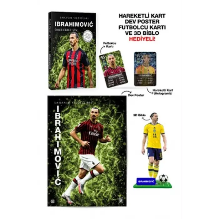 Ibrahimovic - Sahanın Yıldızları - 3D Biblo, Hareketli