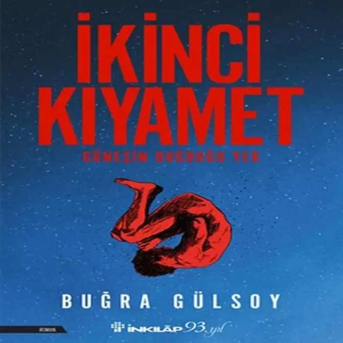 İkinci Kıyamet - Güneşin Doğduğu Yer