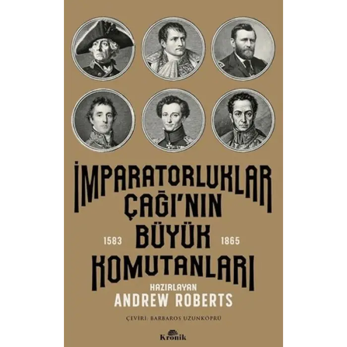 İmparatorluklar Çağının Büyük Komutanları (1583-1865)