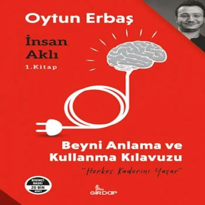 İnsan Aklı 1. ;Beyni Anlama ve Kullanma Kluzu    