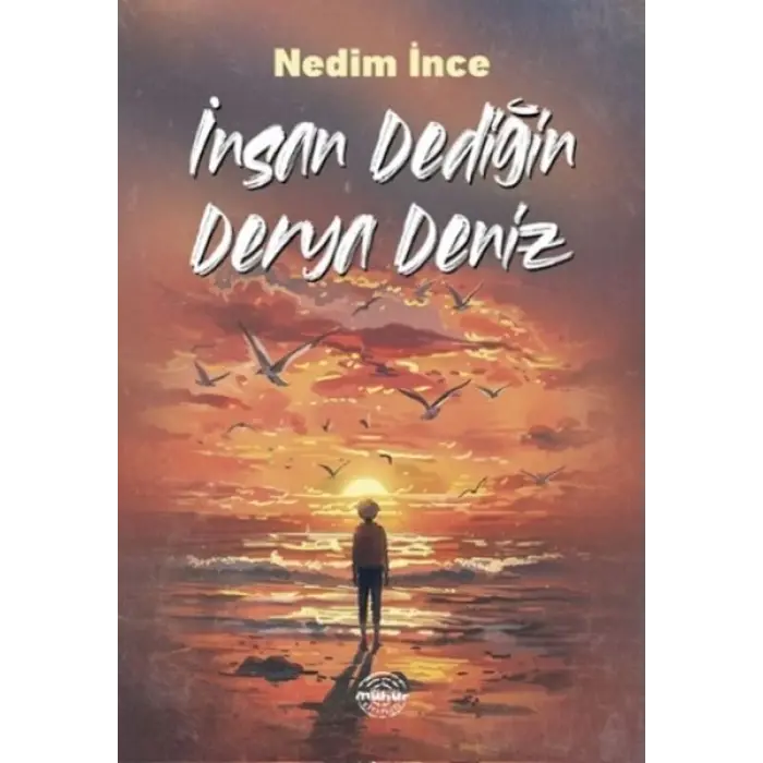 İnsan Dediğin Derya Deniz