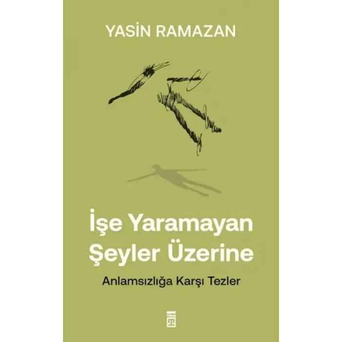 İşe mayan Şeyler Üzerine