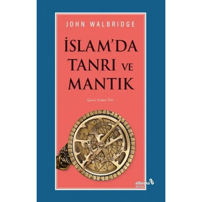 İslamda Tanrı ve Mantık