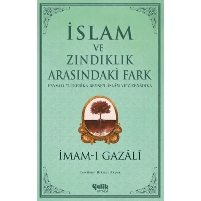İslam ve Zındıklık Arasındaki Fark