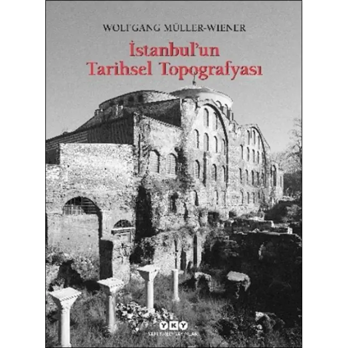 İstanbul’un Tarihsel Topoğrafyası