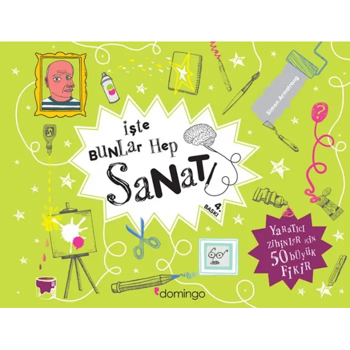 İşte Bunlar Hep Sanat