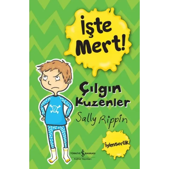 İşte Mert! - Çıın Kuzenler - İyimserlik