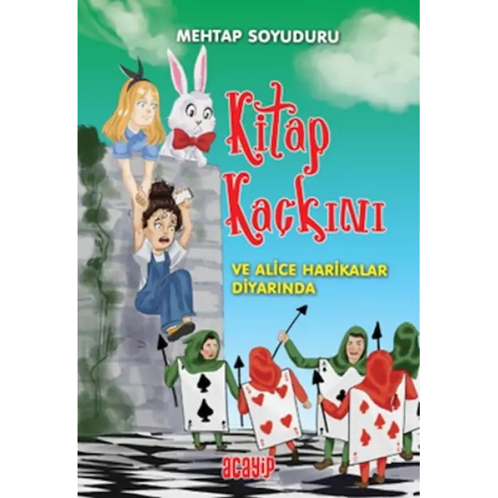Kaçkını 2 - Alice Harikalar Diyarında