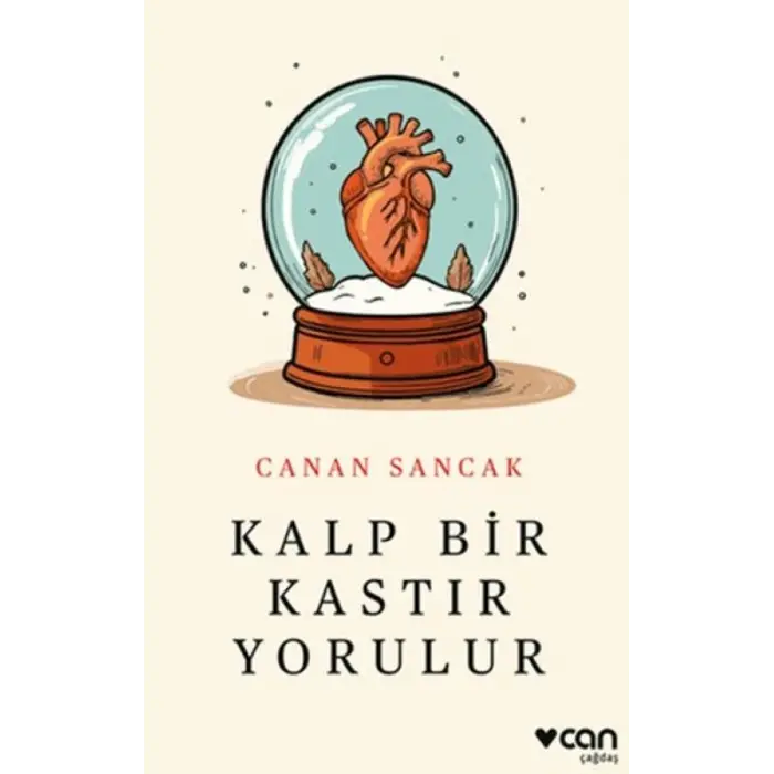 Kalp Bir Kastır Yorulur