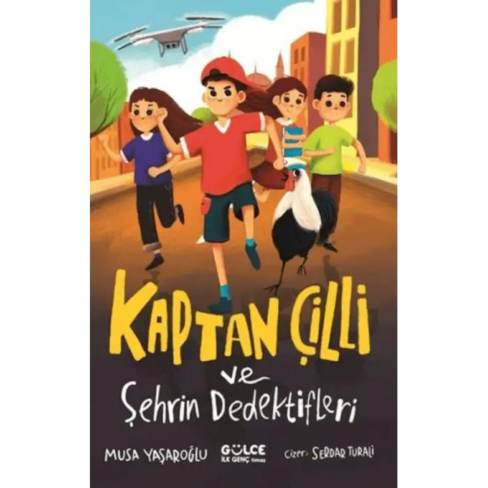 Kaptan Çilli ve Şehrin Dedektifleri