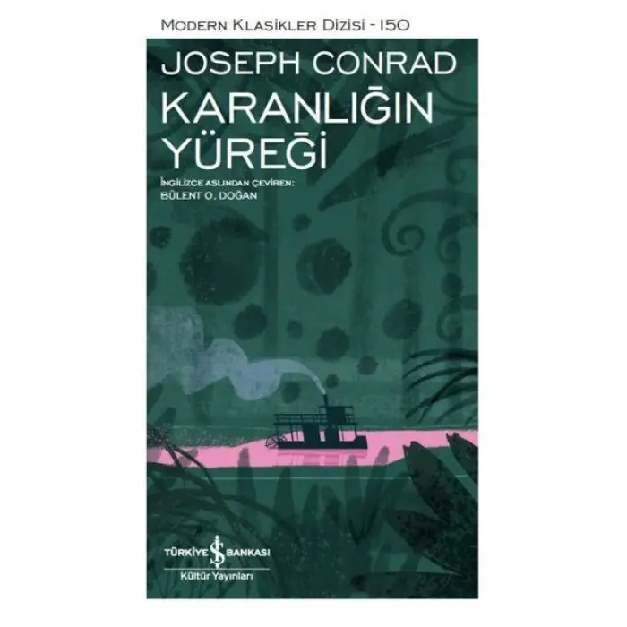 Karanlığın Yüreği- Modern Klasikler Dizisi