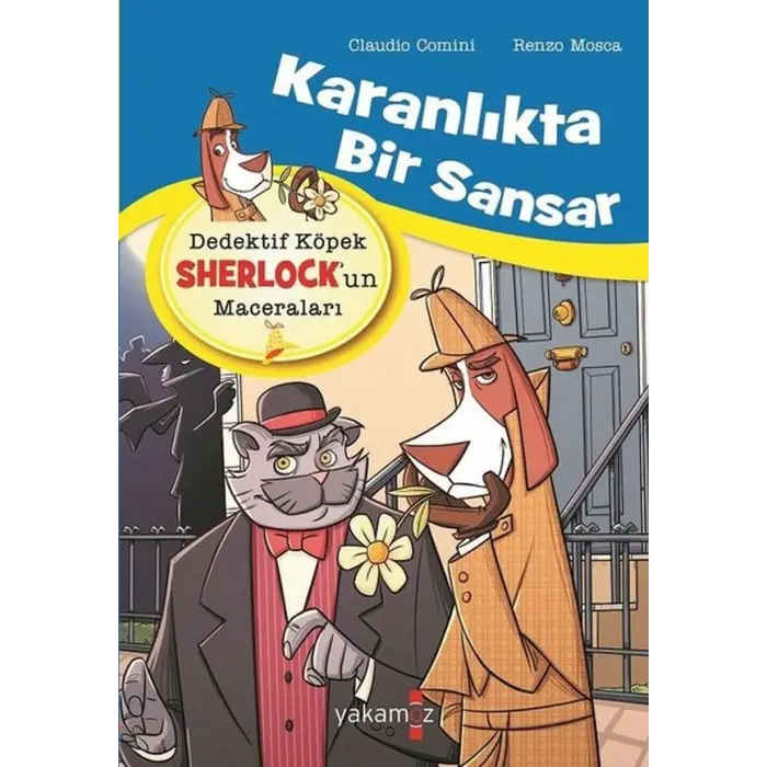 Karanlıkta Bir Sansar: Dedektif Köpek Sherlkun Maceraları